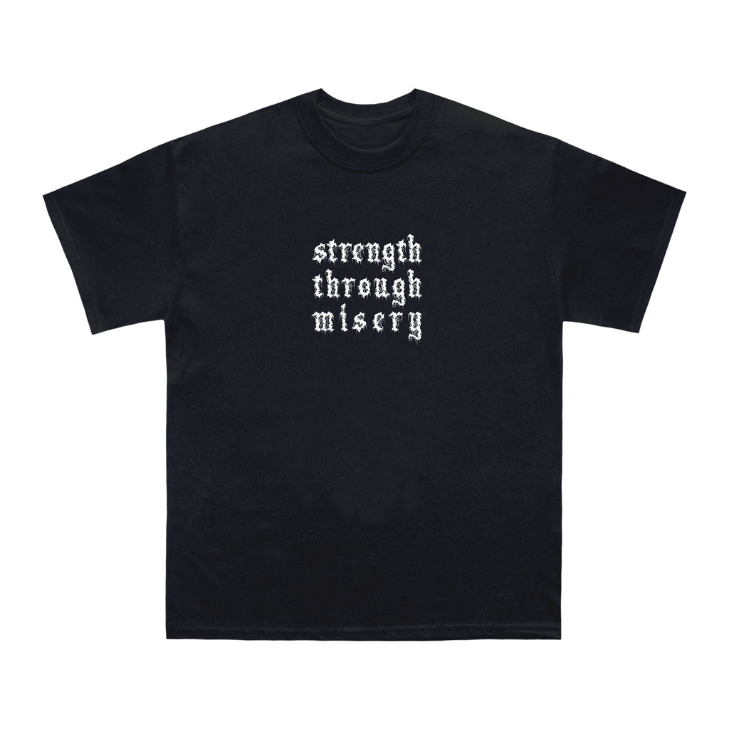 Strength Through Misery T-Shirt